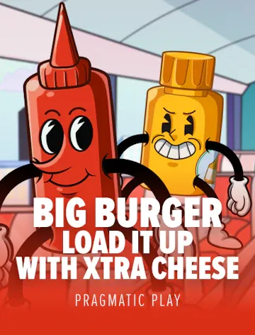 Big Burger Load it up with Xtra cheese slot artwork