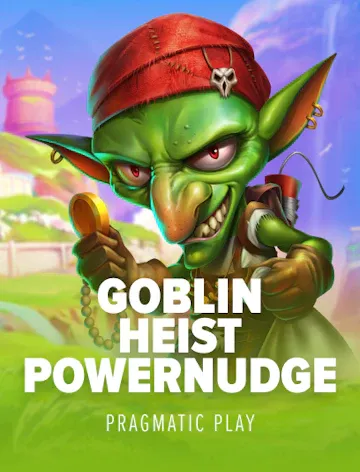 Goblin Heist PowerNudge slot artwork