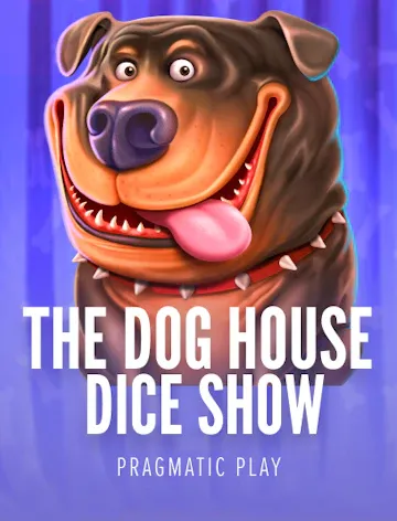 The Dog House Dice Show slot artwork